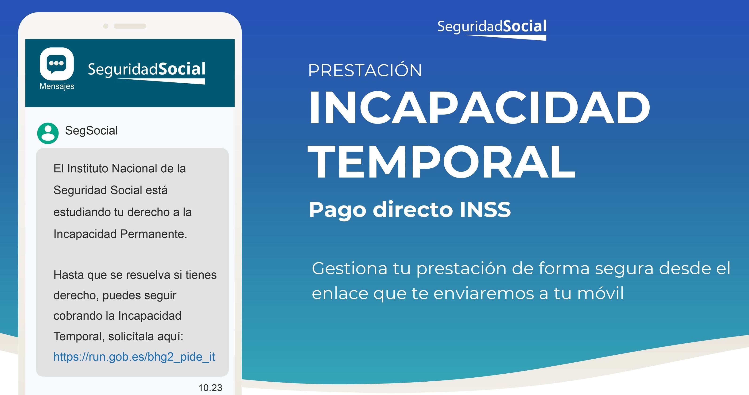 La Seguridad Social envía SMS para gestionar el pago directo de la incapacidad temporal.